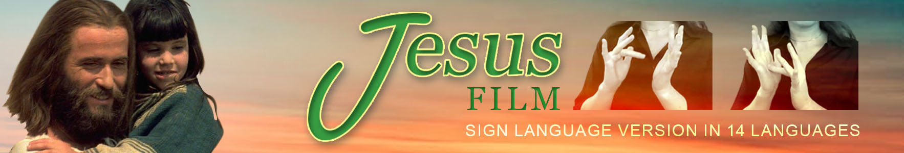 Jesus Film Sign Language